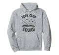 Books Club Squad Reading Book Lover Hoodie - Custom Art Print Men Women - T-Shirt, Sweatshirt, Hoodie