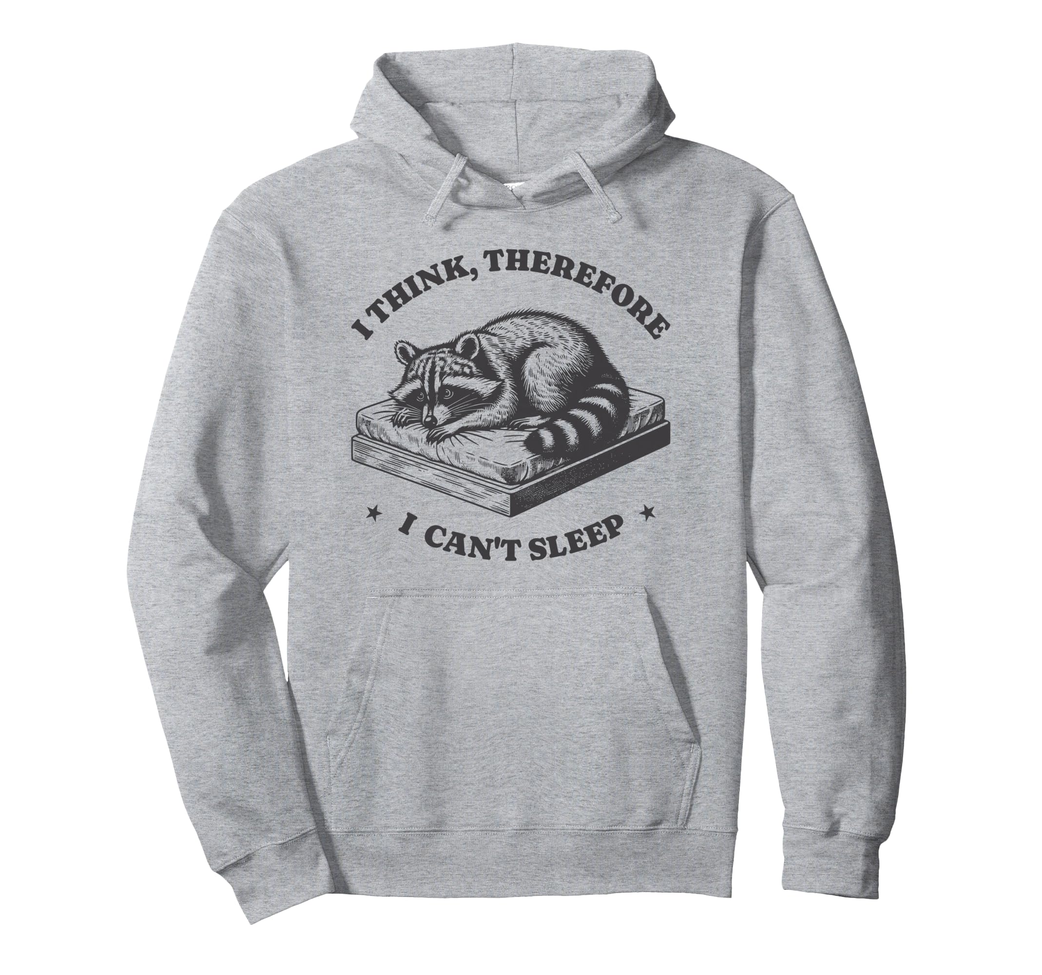 I Think Therefore I Cant Sleep Hoodie - Aesthetic Graphic Men Women - T-Shirt, Sweatshirt, Hoodie