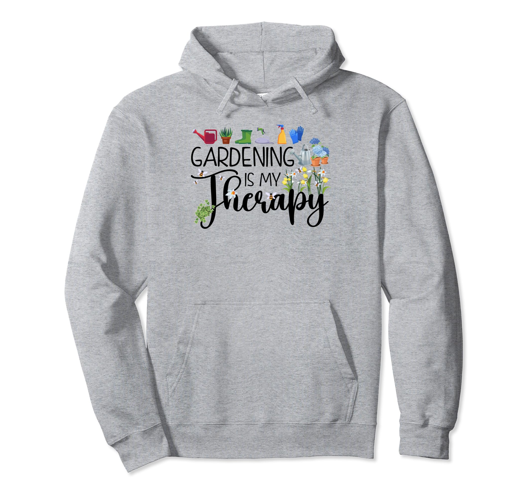 Garden Plant Owner Gardening Is My Hoodie - Graphic Print for Adults - T-Shirt, Sweatshirt, Hoodie