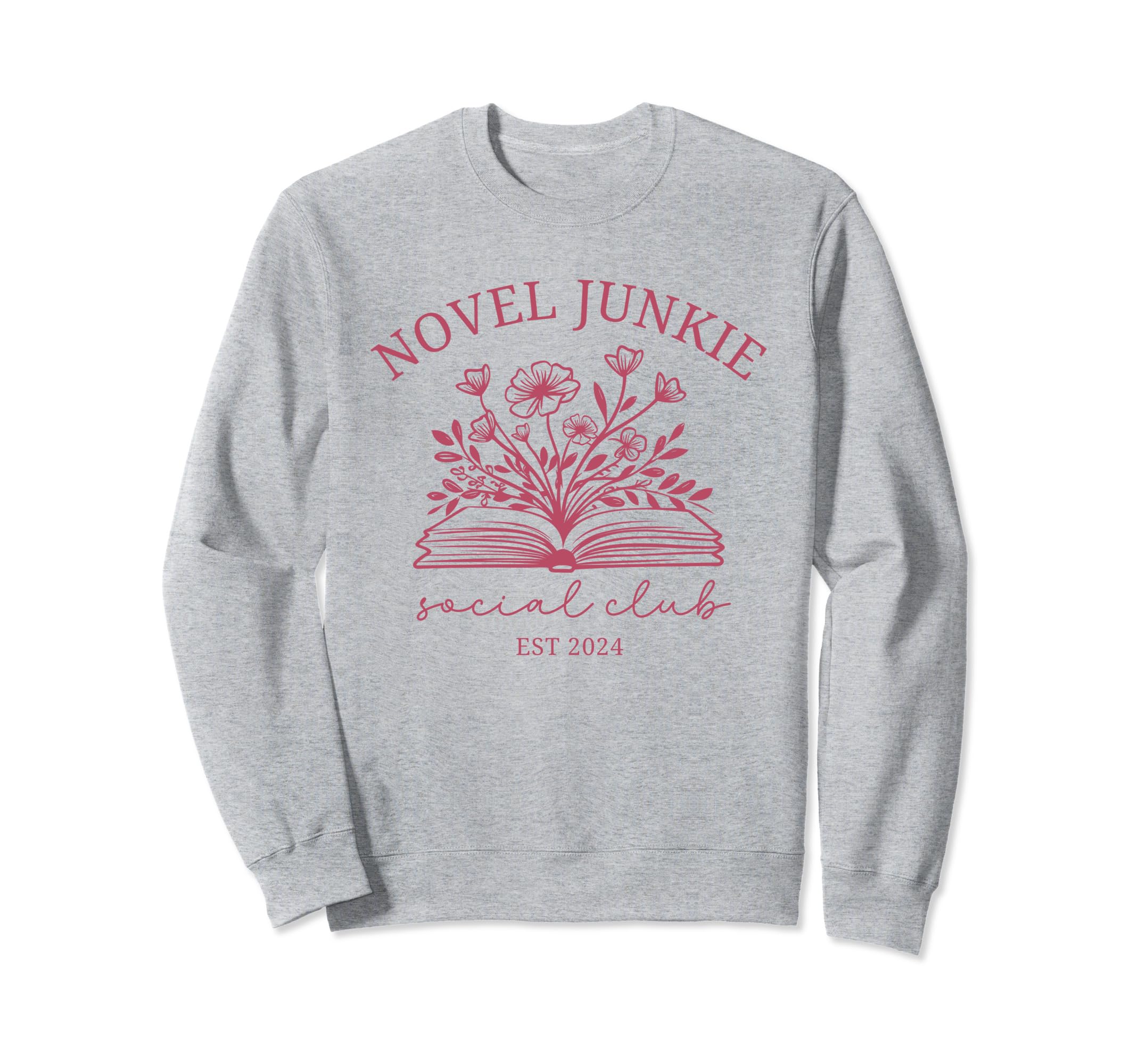 Novel Junkie Book Lover Club Reading Sweatshirt - Unique Graphic Unisex - T-Shirt, Sweatshirt, Hoodie