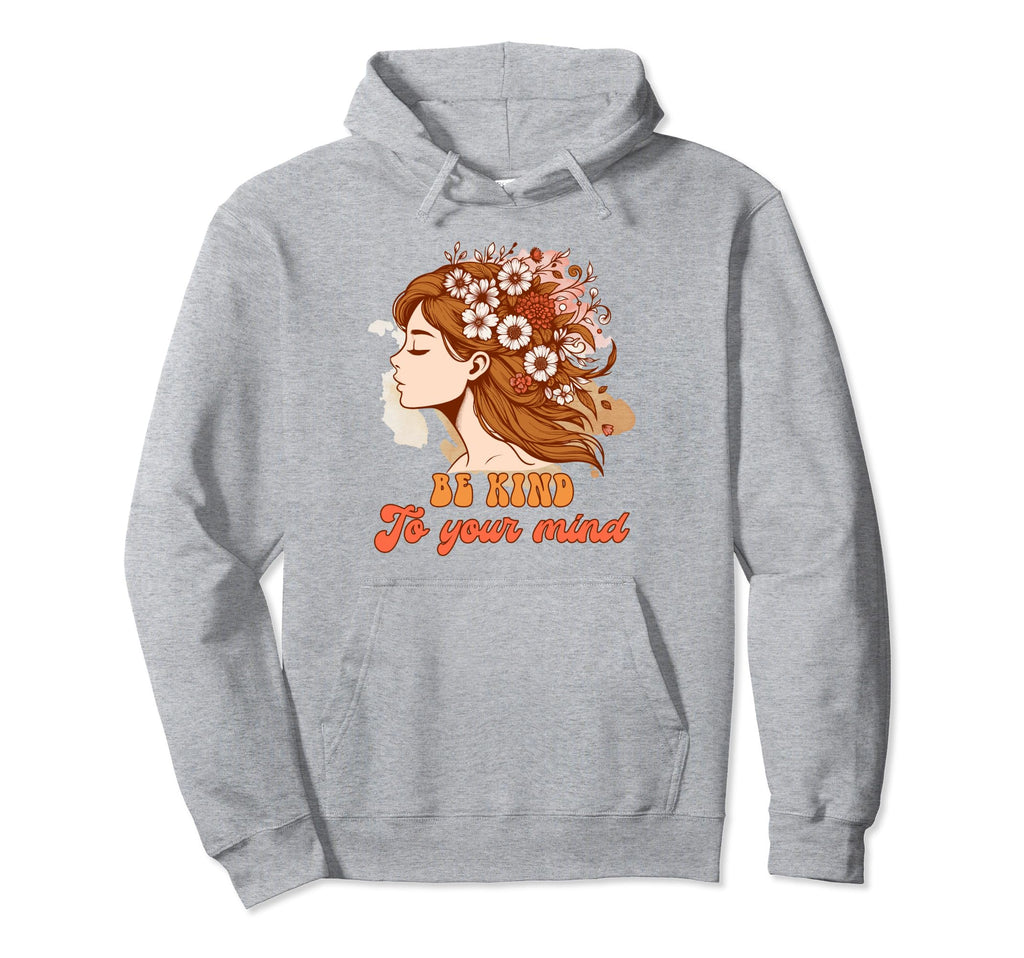 Anxiety Mental Health Positive Vibes Hoodie - Streetwear Style Men Women - T-Shirt, Sweatshirt, Hoodie
