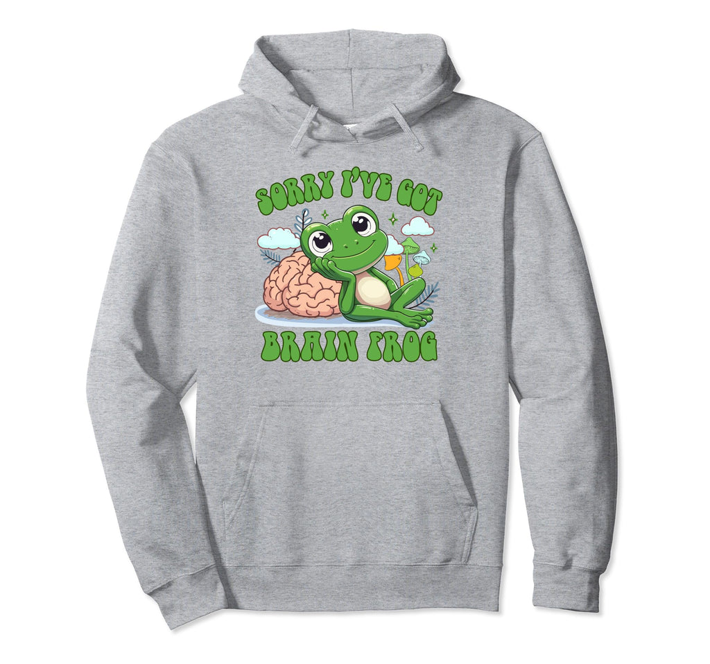 Mental Health Depression Frog Sorry Ive Hoodie - Trendy Graphic for Adults - T-Shirt, Sweatshirt, Hoodie