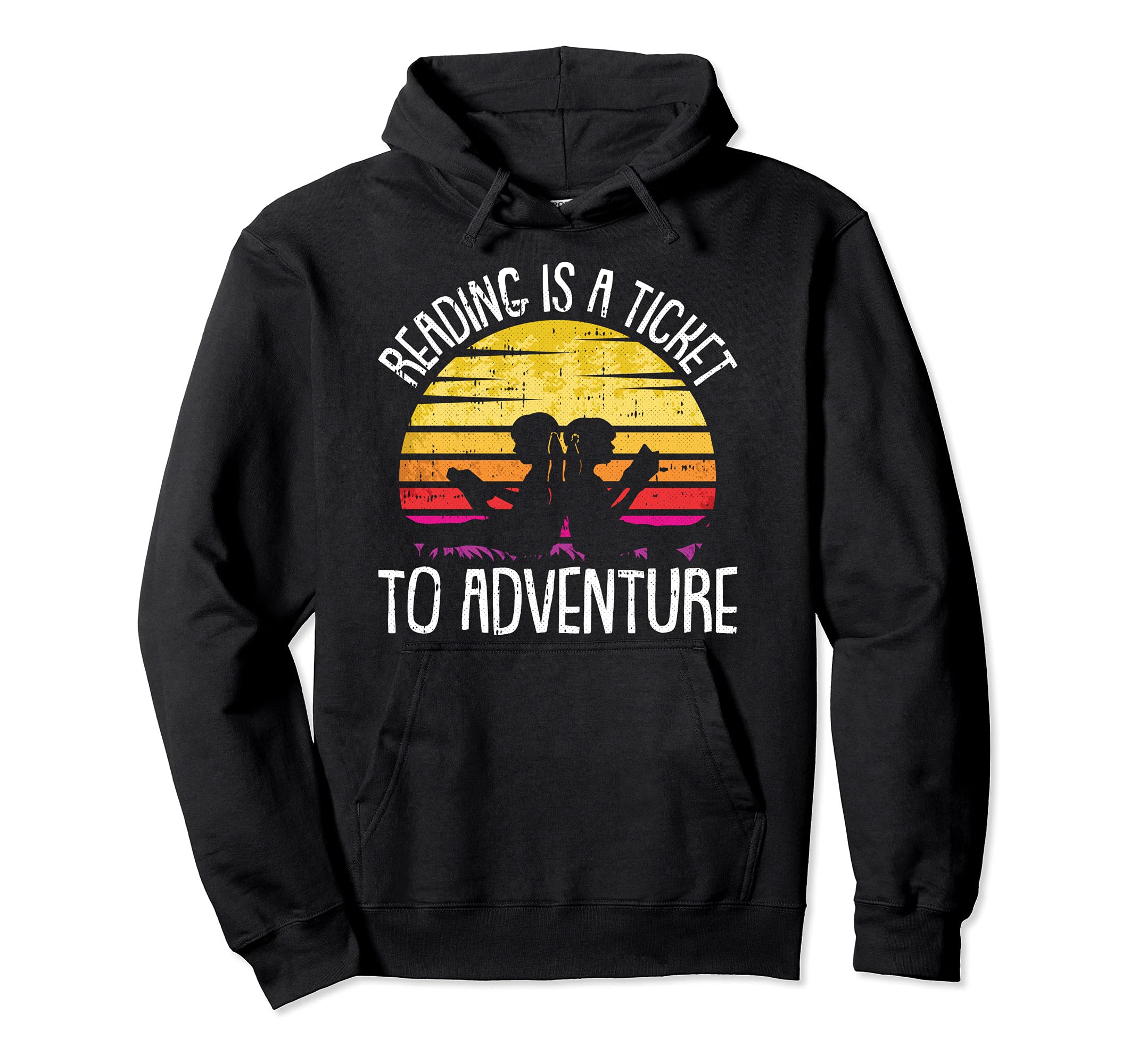 Reading Is Ticket To Adventure Bookworm Hoodie - Novelty Apparel Men Women - T-Shirt, Sweatshirt, Hoodie