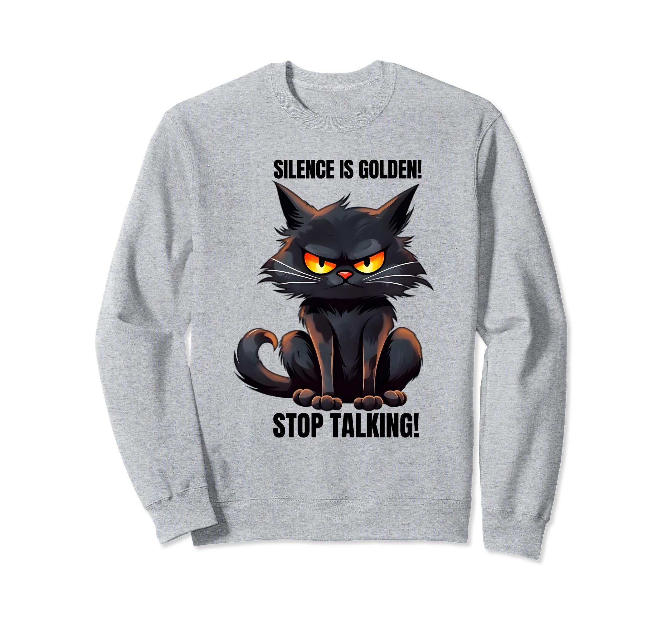 Sarcastic Black Cat Antisocial Sweatshirt - Novelty Apparel Unisex - T-Shirt, Sweatshirt, Hoodie