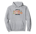 Funny My Social Anxiety Says No Mental Hoodie - Streetwear Style Unisex - T-Shirt, Sweatshirt, Hoodie