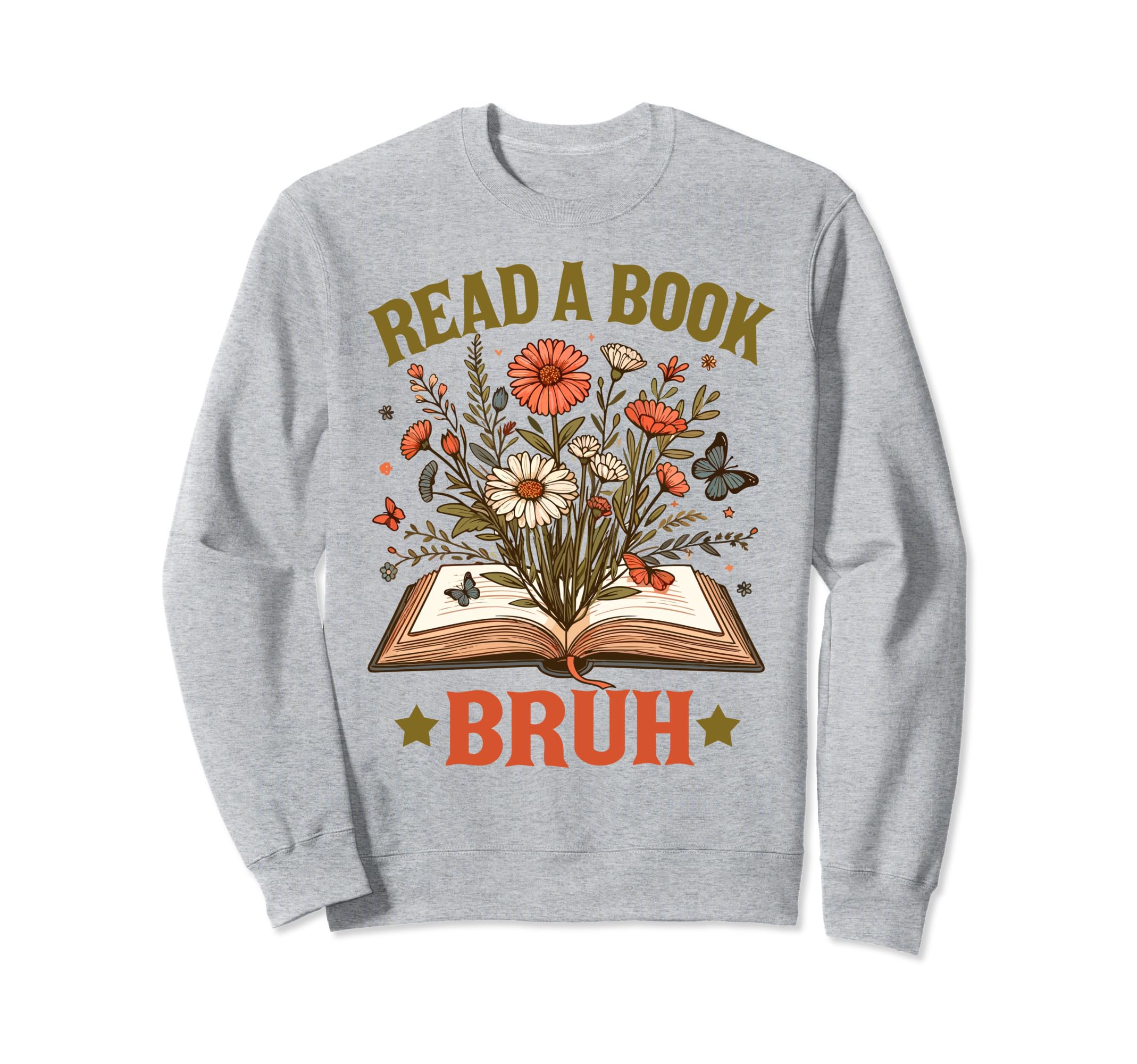 Book Lover Reading Bookish Teacher Sweatshirt - Trendy Graphic Unisex - T-Shirt, Sweatshirt, Hoodie