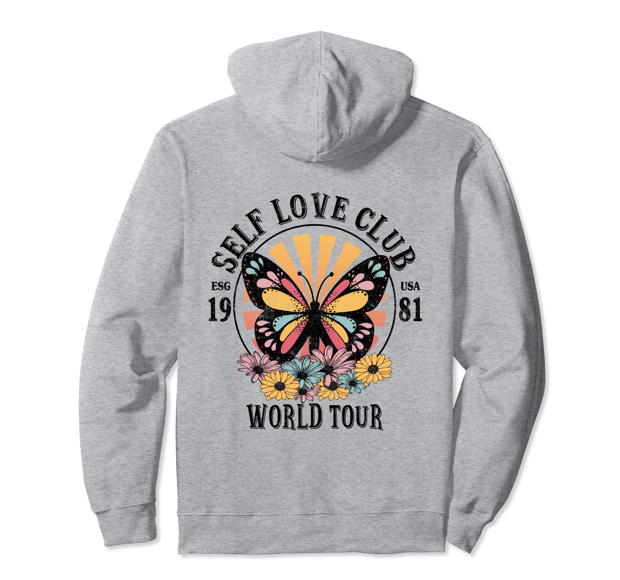 Self Love Club World Tour Positive Hoodie - Custom Art Print Unisex - T-Shirt, Sweatshirt, Hoodie