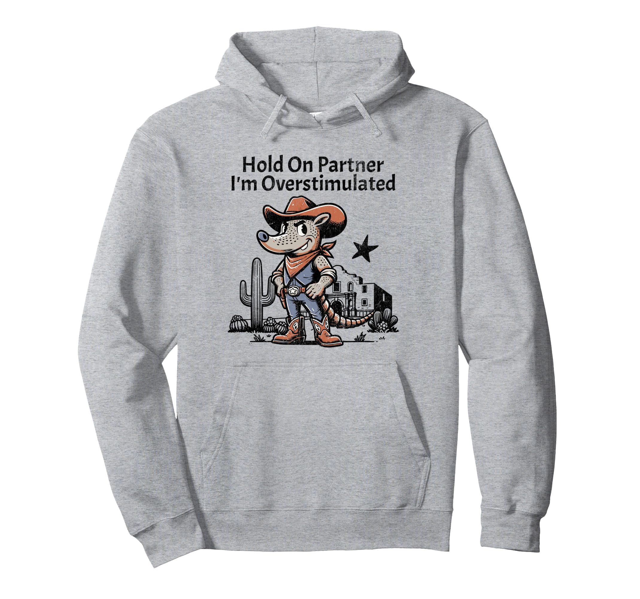 Hold Partner Im Overstimulated Funny Hoodie - Minimalist Print for Adults - T-Shirt, Sweatshirt, Hoodie