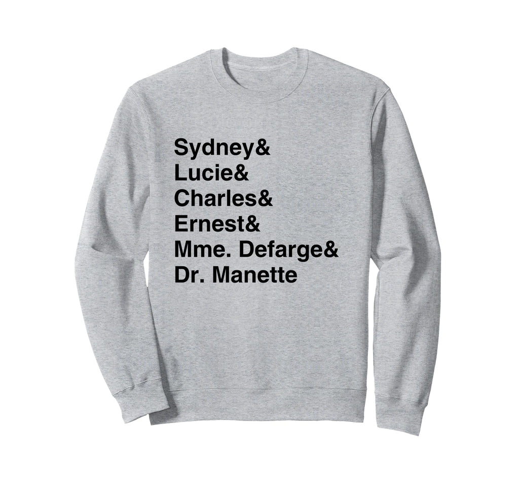 Tale Two Cities Character List Sweatshirt - Unique Graphic for Adults - T-Shirt, Sweatshirt, Hoodie