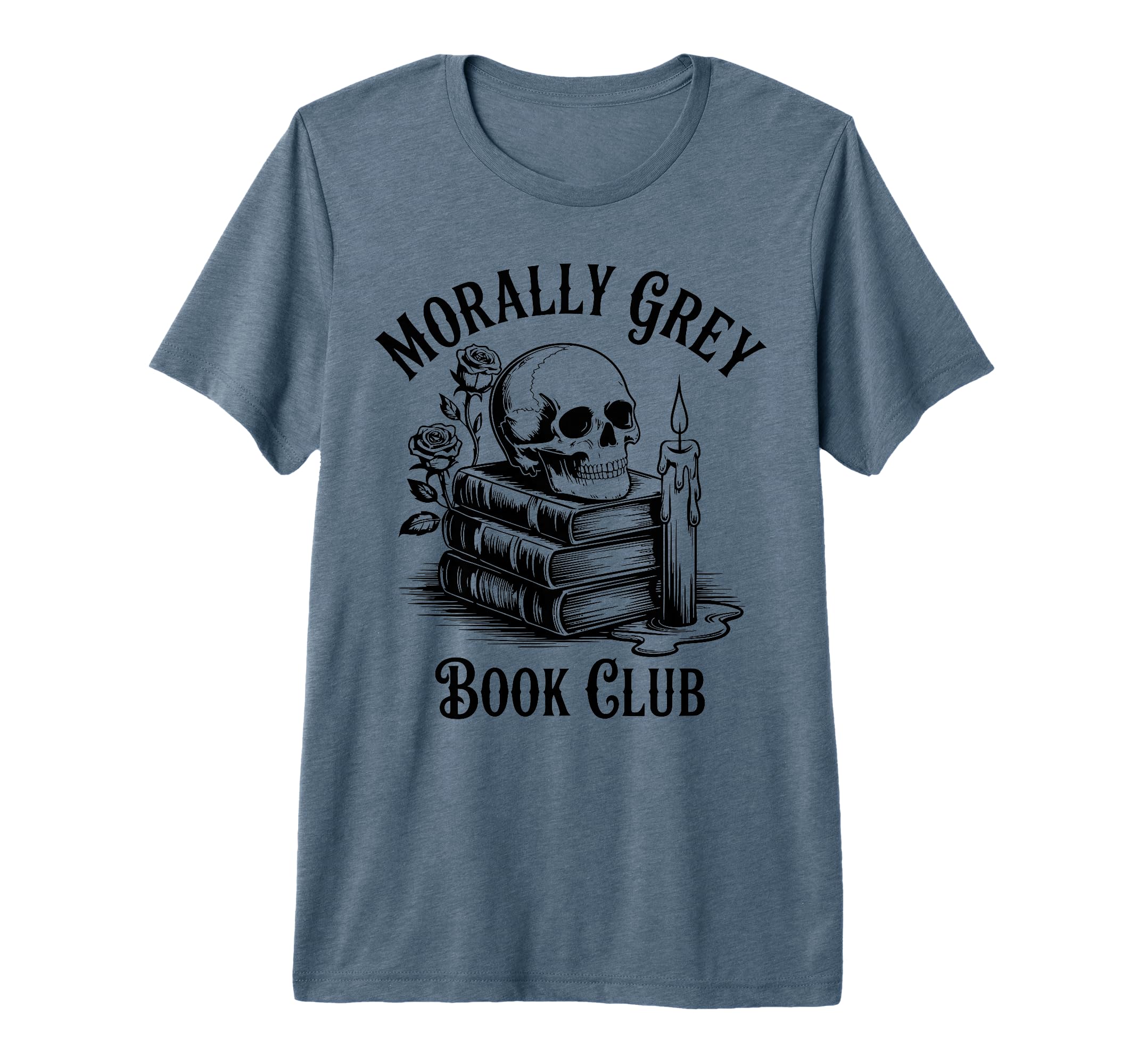Morally Grey Book Club Bookworm Gifts T-Shirt - Unique Graphic Unisex - T-Shirt, Sweatshirt, Hoodie