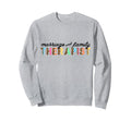 Marriage And Family Therapist Sweatshirt - Streetwear Style for Adults - T-Shirt, Sweatshirt, Hoodie