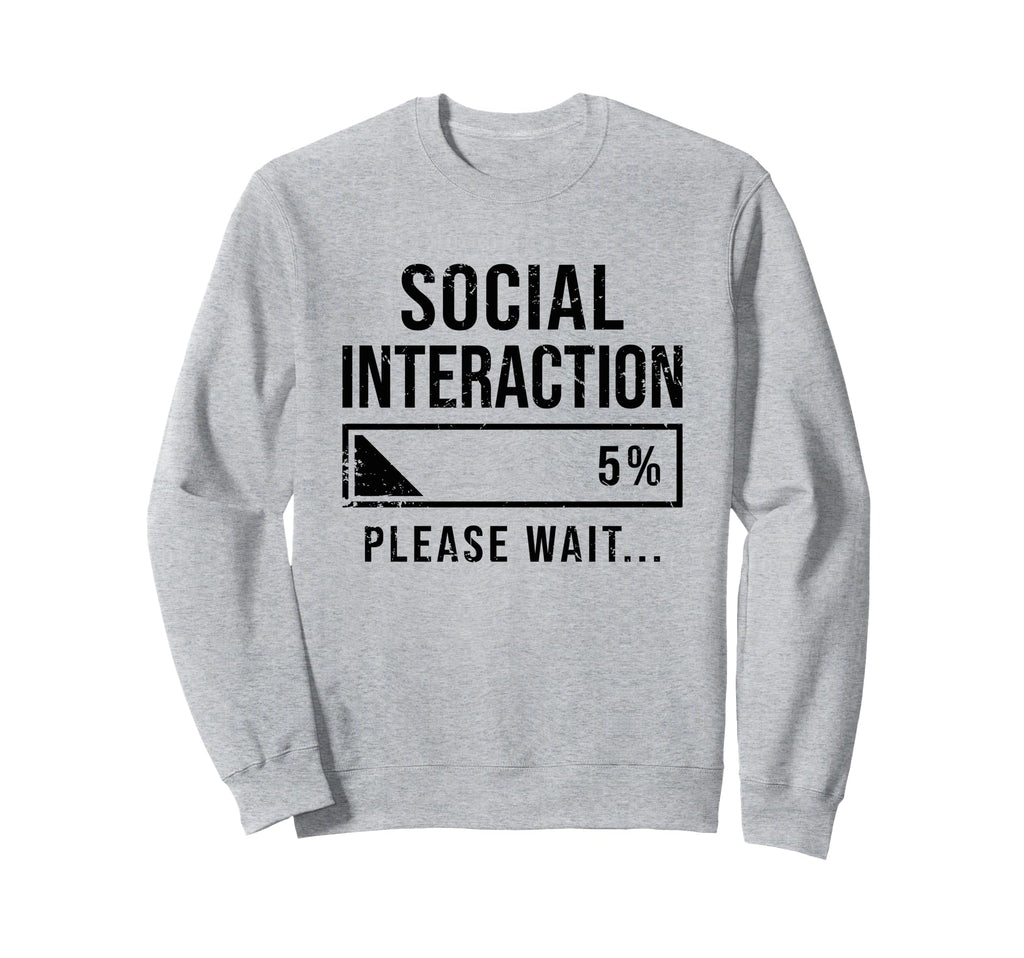 Social Battery Low Funny Introvert Sweatshirt - Novelty Apparel Men Women - T-Shirt, Sweatshirt, Hoodie
