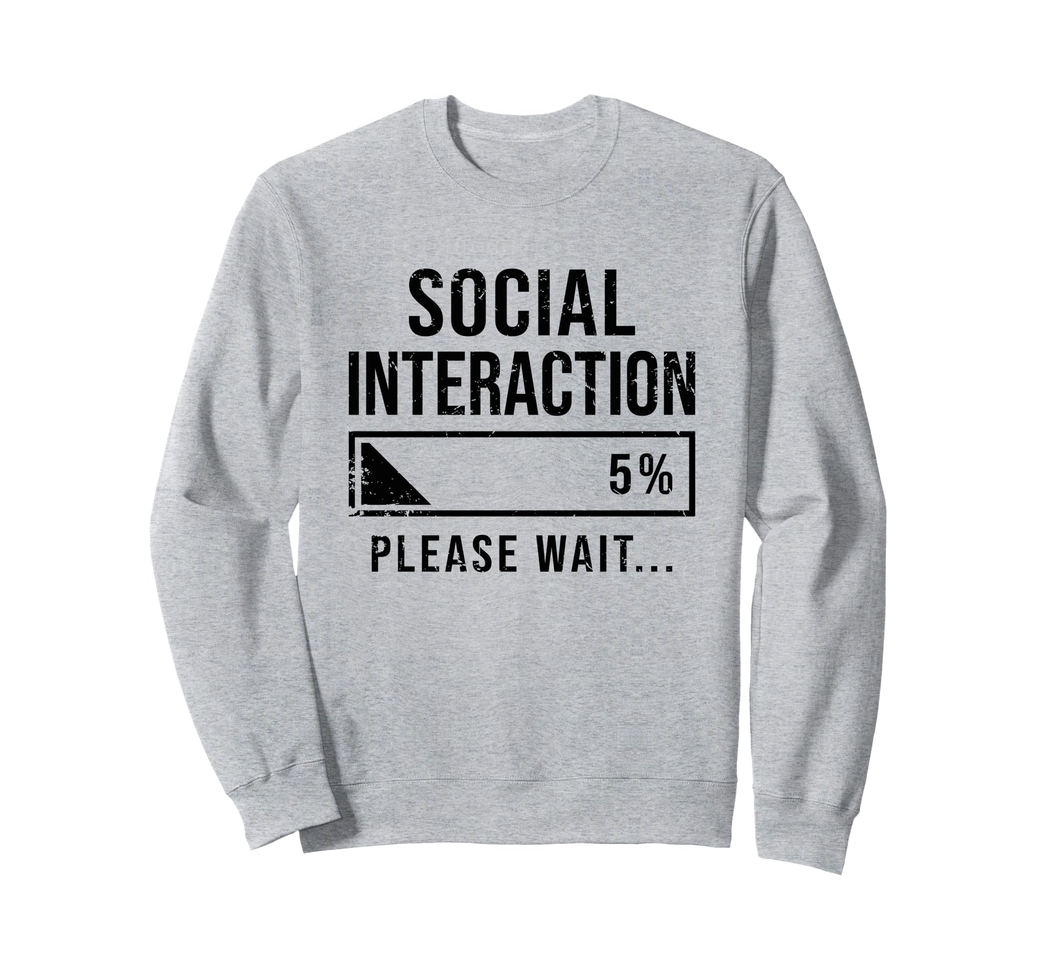 Social Battery Low Funny Introvert Sweatshirt - Novelty Apparel Men Women - T-Shirt, Sweatshirt, Hoodie