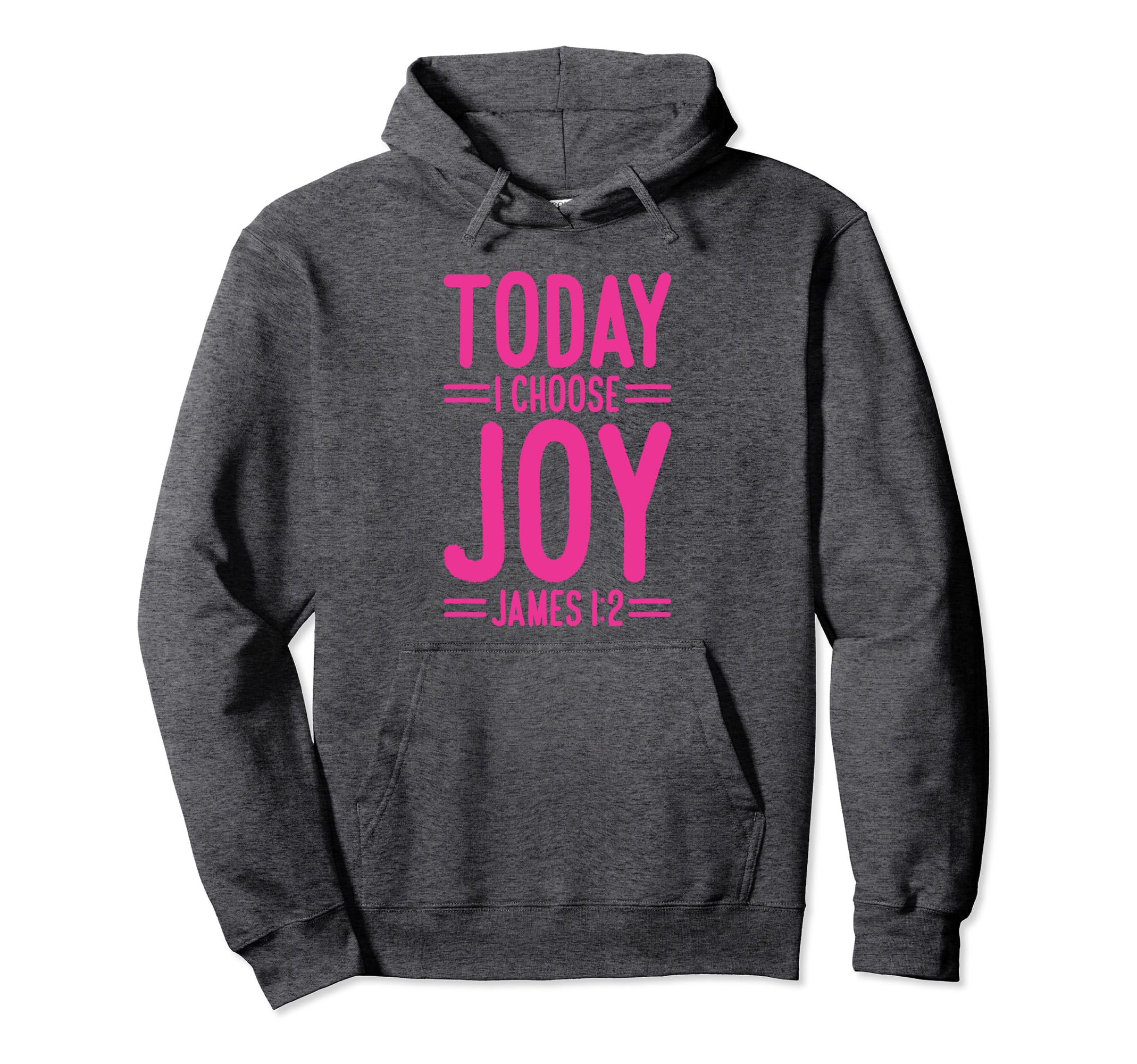 Today I Choose Joy James 1 2 Hoodie - Trendy Graphic Men Women - T-Shirt, Sweatshirt, Hoodie