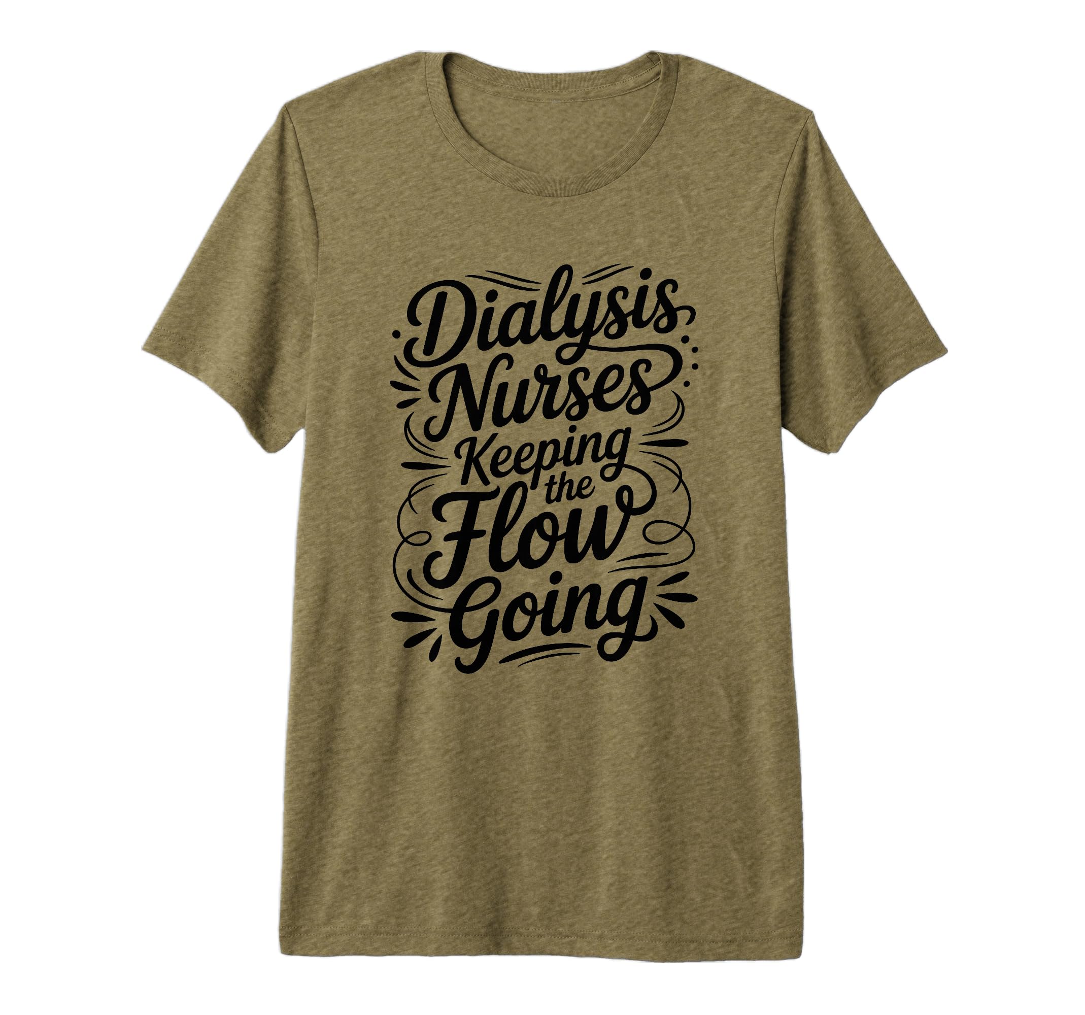 Nephrologist Nursing Dialysis Nurses T-Shirt - Unique Graphic for Adults - T-Shirt, Sweatshirt, Hoodie