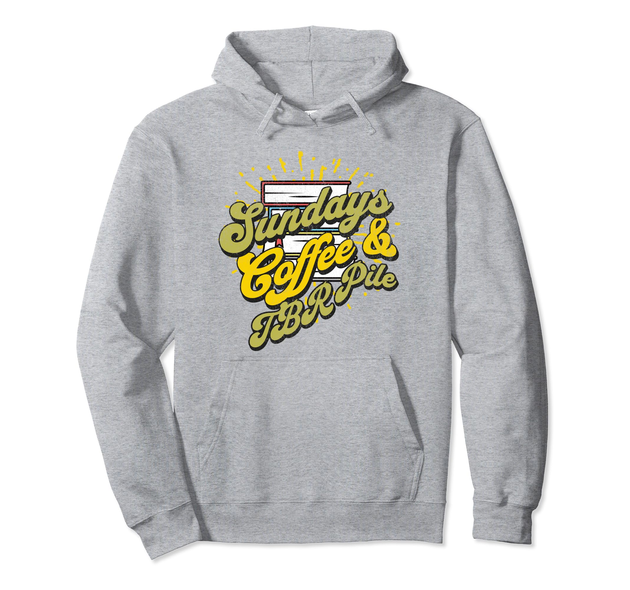 Funny Coffee Tbr To Be Read Pile Bookish Hoodie - Aesthetic Graphic Unisex - T-Shirt, Sweatshirt, Hoodie