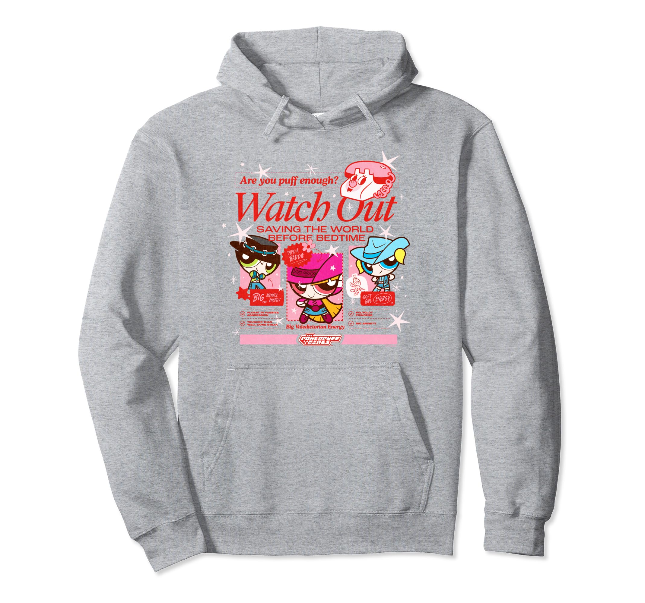 Powerpuff Watch Out Are You Puff Enough Hoodie - Minimalist Print Unisex - T-Shirt, Sweatshirt, Hoodie
