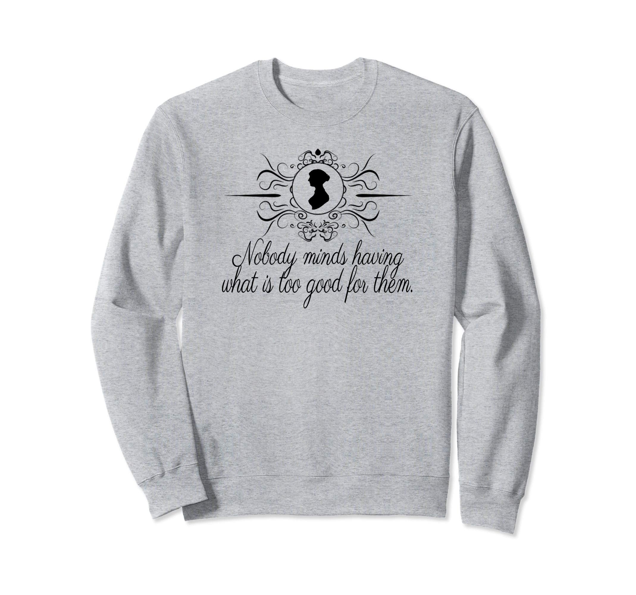 Jane Austen Mr Darcy Book Club Fans Sweatshirt - Novelty Apparel Men Women - T-Shirt, Sweatshirt, Hoodie