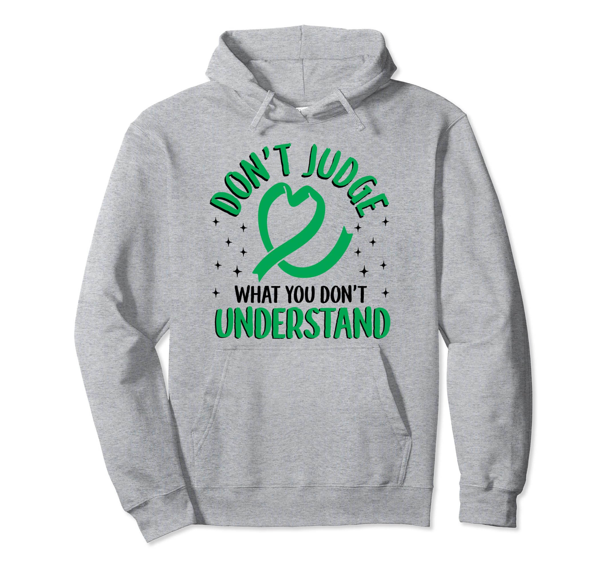Dont Judge Depression Anxiety Mental Hoodie - Streetwear Style Men Women - T-Shirt, Sweatshirt, Hoodie
