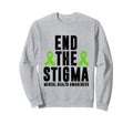 Mental Health Awareness End Sweatshirt - Minimalist Print for Adults - T-Shirt, Sweatshirt, Hoodie