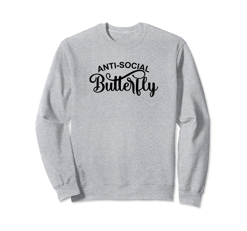 Anti Social Butterfly Antisocial Sweatshirt - Trendy Graphic for Adults - T-Shirt, Sweatshirt, Hoodie