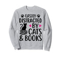 Easily Distracted Cats And Books Sweatshirt - Novelty Apparel for Adults - T-Shirt, Sweatshirt, Hoodie
