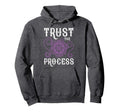 Trust Process Spirituality Quotes Hoodie - Graphic Print for Adults - T-Shirt, Sweatshirt, Hoodie