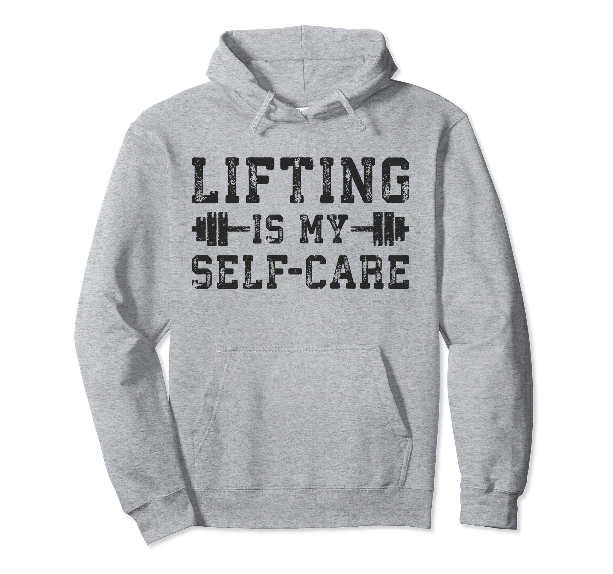 Lifting Is My Self Care Gym Workout Hoodie - Unique Graphic for Adults - T-Shirt, Sweatshirt, Hoodie
