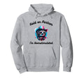 Hold Partner Im Overstimulated Funny Hoodie - Aesthetic Graphic Unisex - T-Shirt, Sweatshirt, Hoodie