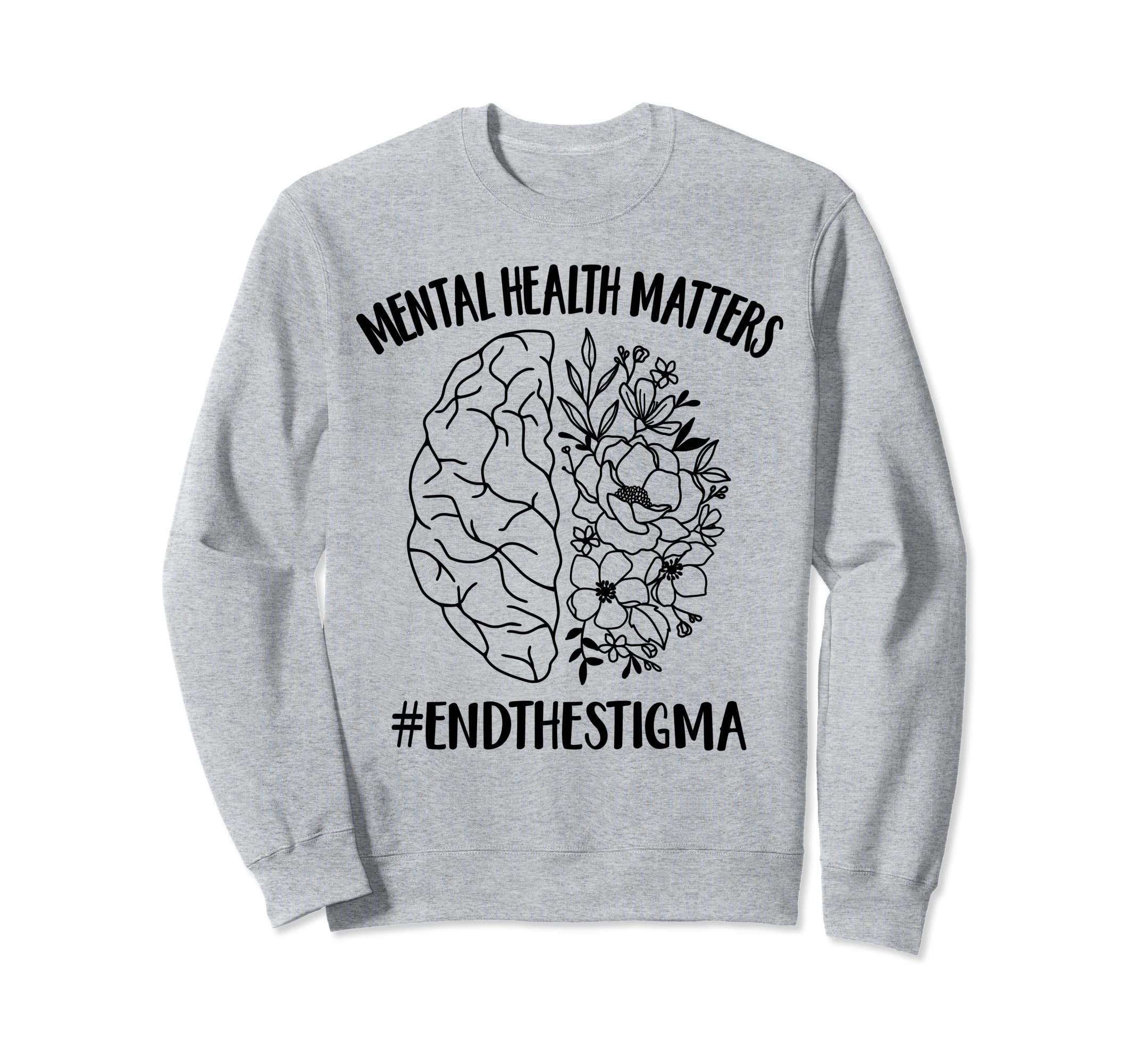 Continue Mental Health Matter Braind Sweatshirt - Trendy Graphic Men Women - T-Shirt, Sweatshirt, Hoodie
