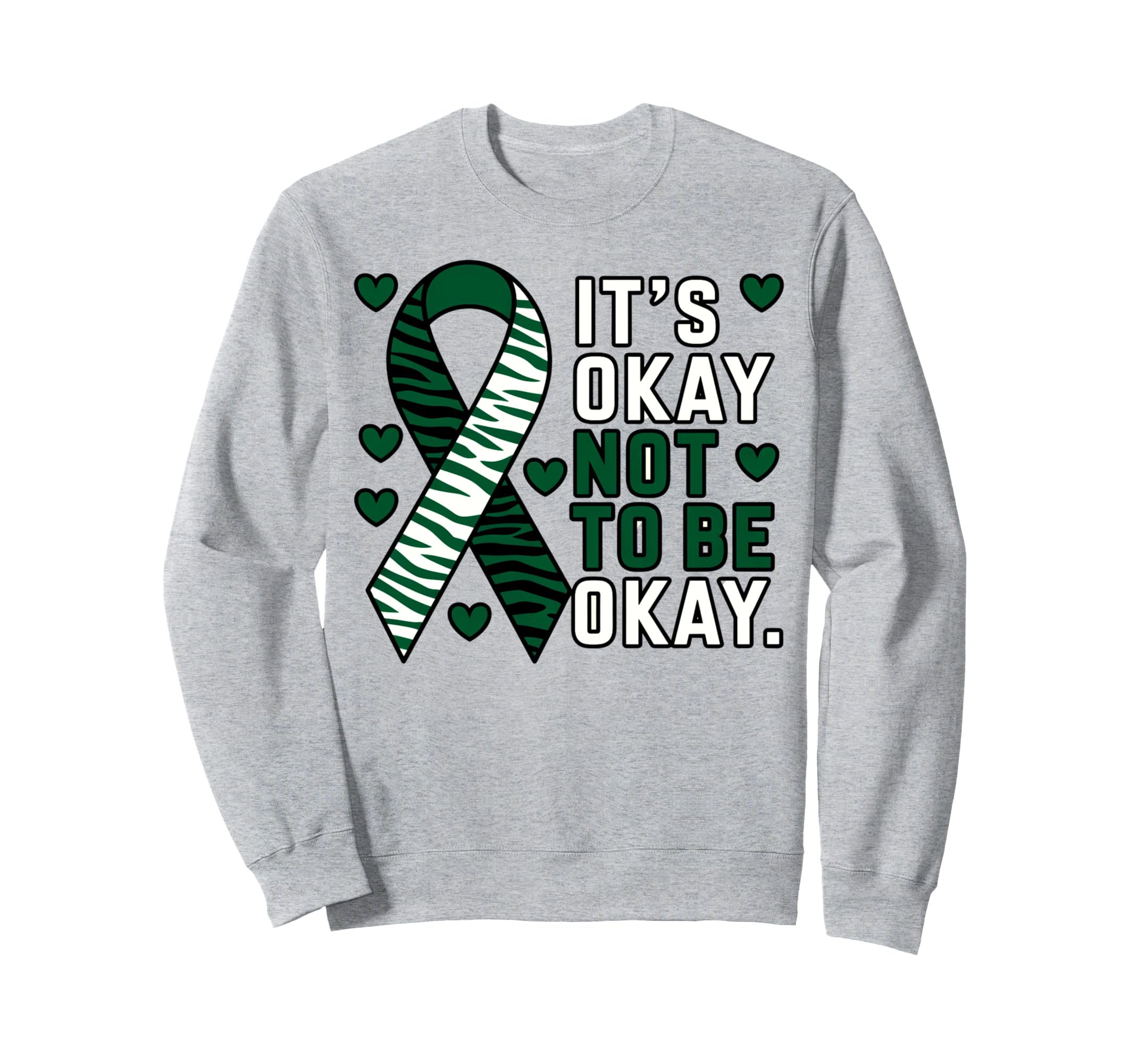 Its Okay Not To Be Okay Funny Sweatshirt - Unique Graphic for Adults - T-Shirt, Sweatshirt, Hoodie