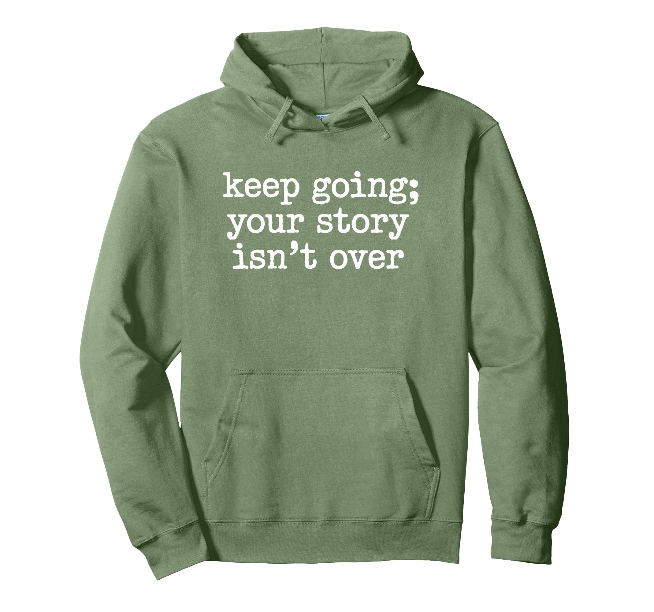Keep Going Semicolon World Mental Health Hoodie - Trendy Graphic Men Women - T-Shirt, Sweatshirt, Hoodie