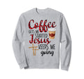 Coffee Gets Me Started Jesus Keeps Me Sweatshirt - Minimalist Print Unisex - T-Shirt, Sweatshirt, Hoodie