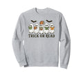 Trick Or Read Halloween Book Sweatshirt - Fun Novelty Design Men Women - T-Shirt, Sweatshirt, Hoodie