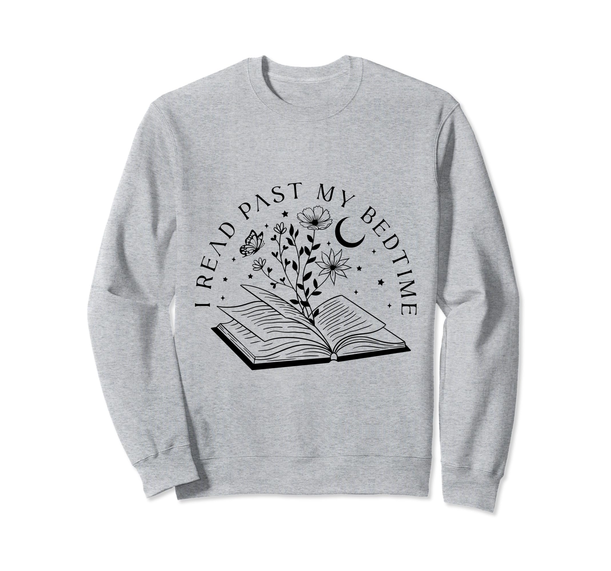 One More Chapter Bookish Well Read Sweatshirt - Streetwear Style Unisex - T-Shirt, Sweatshirt, Hoodie
