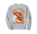 Anxiety Mental Health Depression Sweatshirt - Fun Novelty Design Men Women - T-Shirt, Sweatshirt, Hoodie
