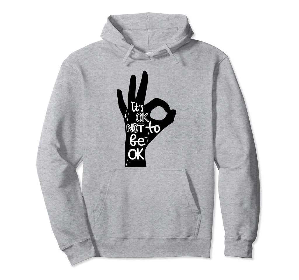 Its Okay To Not Be Okay Hand Suicide Hoodie - Streetwear Style for Adults - T-Shirt, Sweatshirt, Hoodie