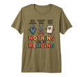 Nothing Beats Reading Bookish Bookworm T-Shirt - Minimalist Print Unisex - T-Shirt, Sweatshirt, Hoodie