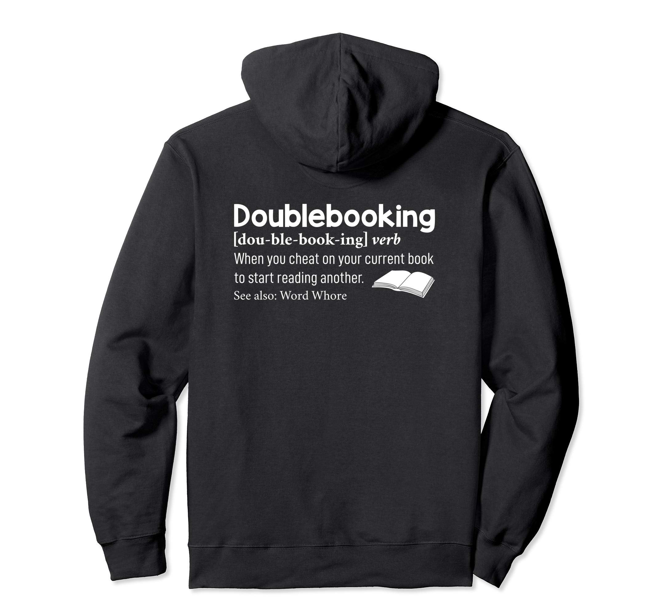Book Lover Literature Fanatic Addicted Hoodie - Fun Novelty Design Unisex - T-Shirt, Sweatshirt, Hoodie