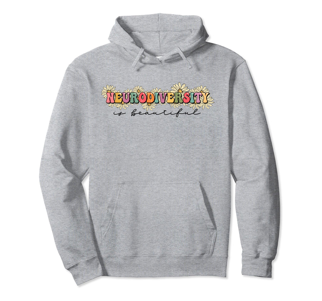Neurodiversity Is Beautiful Floral Hoodie - Graphic Print for Adults - T-Shirt, Sweatshirt, Hoodie