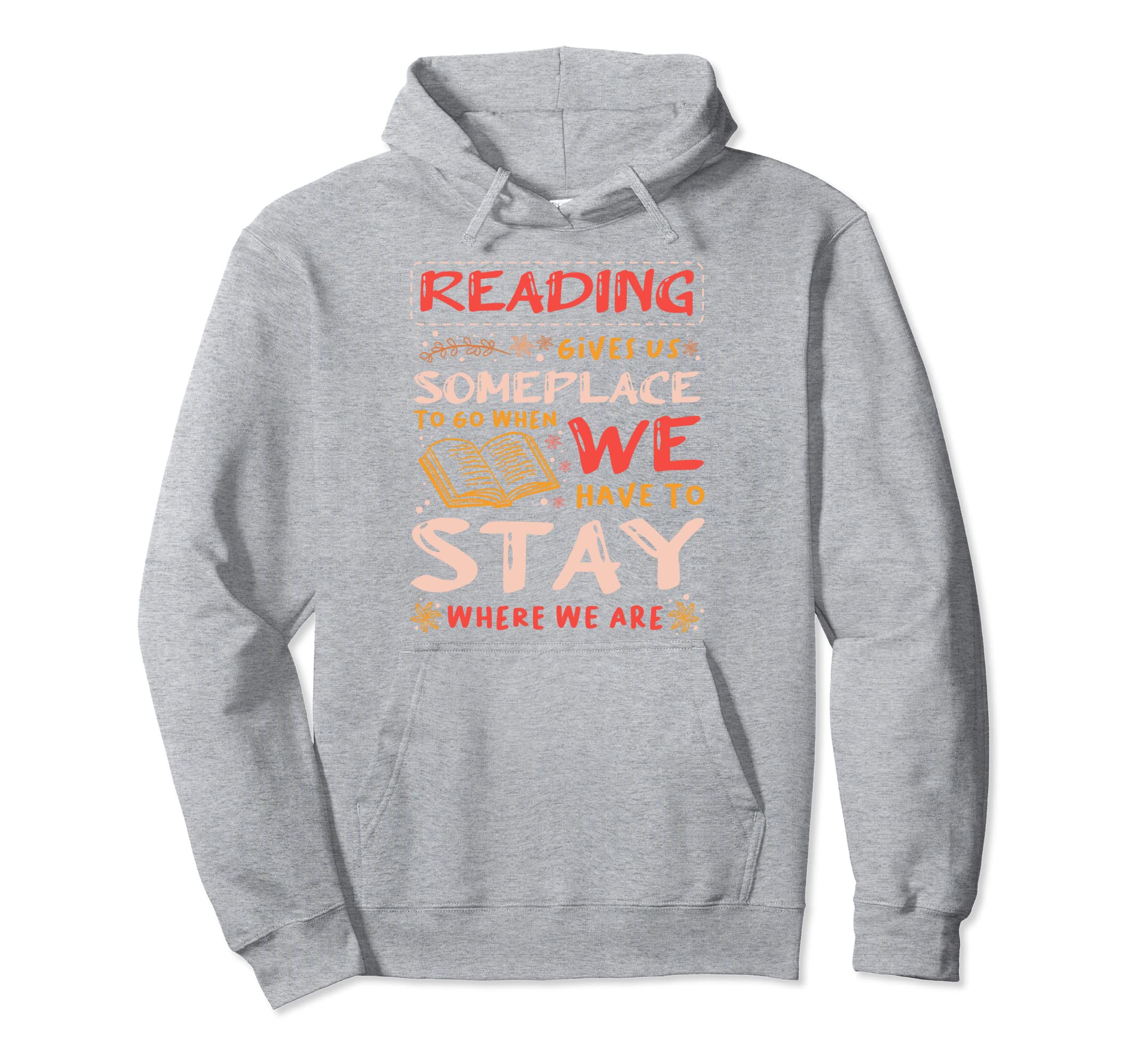 Reading I Book Bibliophile Writer Teacher Hoodie - Trendy Graphic Unisex - T-Shirt, Sweatshirt, Hoodie
