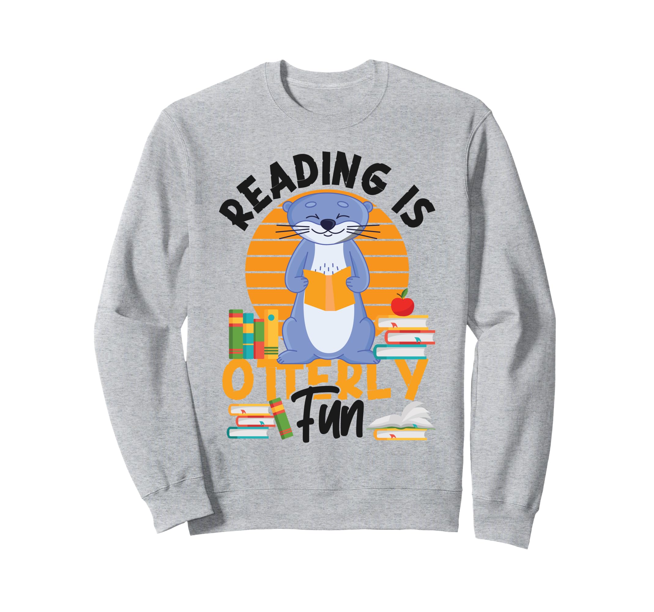 Otter Reading Teacher Sweatshirt - Casual Everyday Wear for Adults - T-Shirt, Sweatshirt, Hoodie