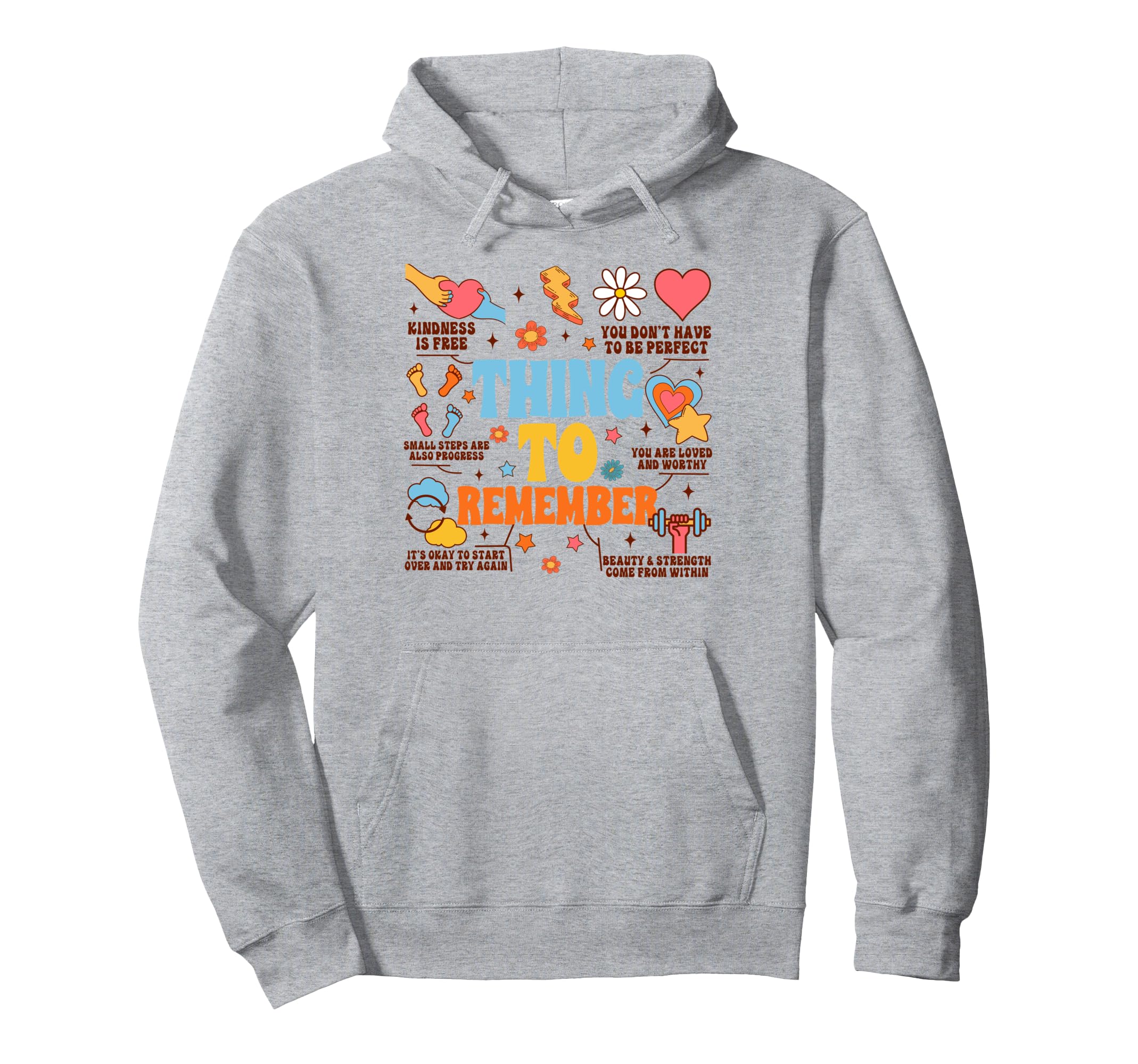 Mental Health Anxiety Be Kind To Hoodie - Casual Everyday Wear Men Women - T-Shirt, Sweatshirt, Hoodie