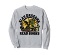 Slay Dragons Read Books Book Sweatshirt - Aesthetic Graphic for Adults - T-Shirt, Sweatshirt, Hoodie