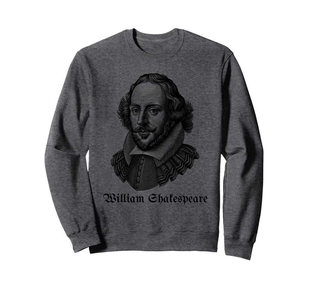 William Shakespeare Theater Poetry Sweatshirt - Minimalist Print Men Women - T-Shirt, Sweatshirt, Hoodie
