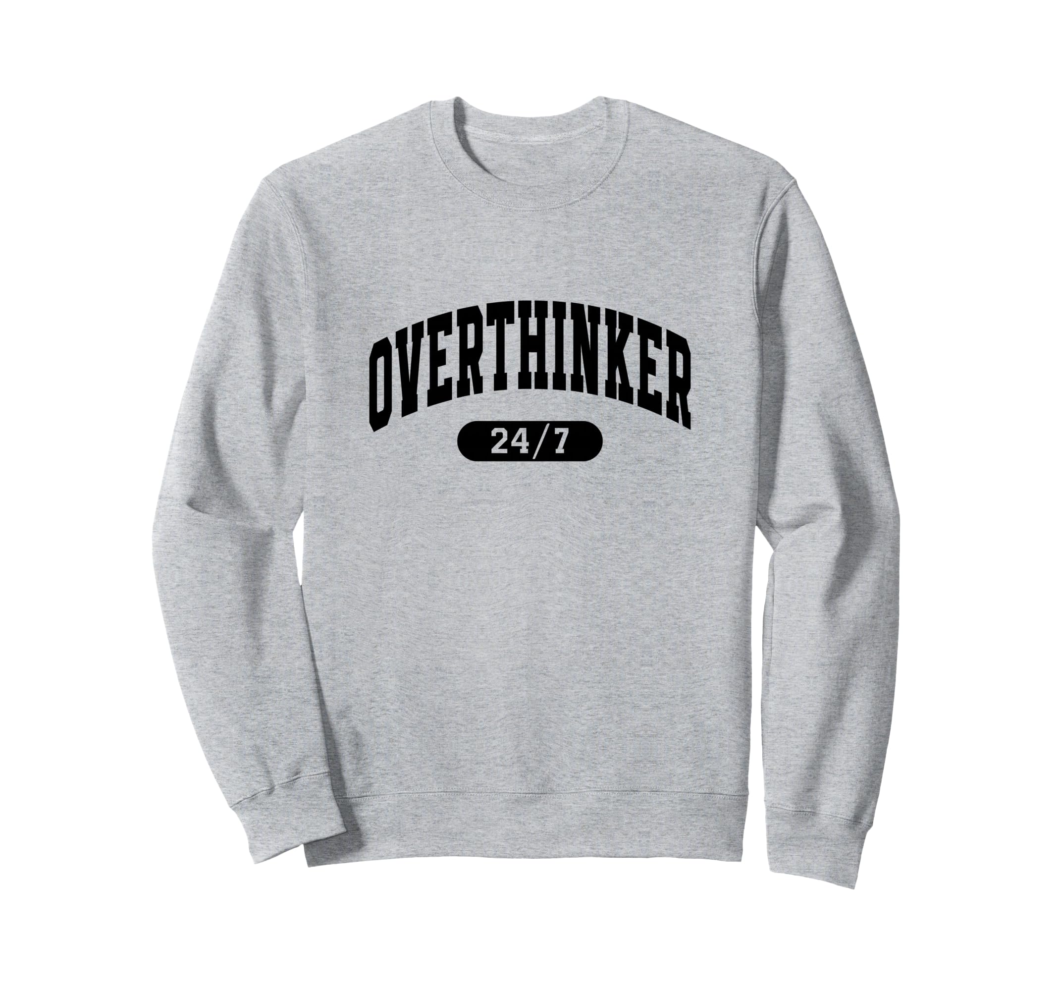 Overthinker Overanalyzed Sweatshirt - Minimalist Print for Adults - T-Shirt, Sweatshirt, Hoodie