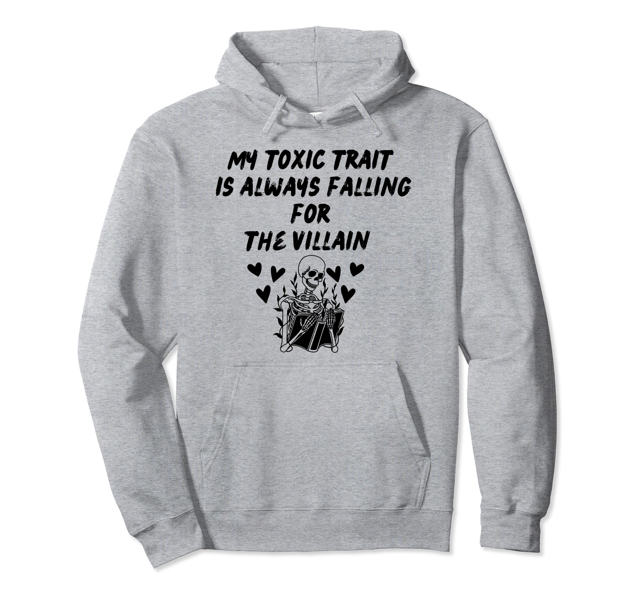 My Toxic Trait Is Always Falling Hoodie - Custom Art Print Men Women - T-Shirt, Sweatshirt, Hoodie