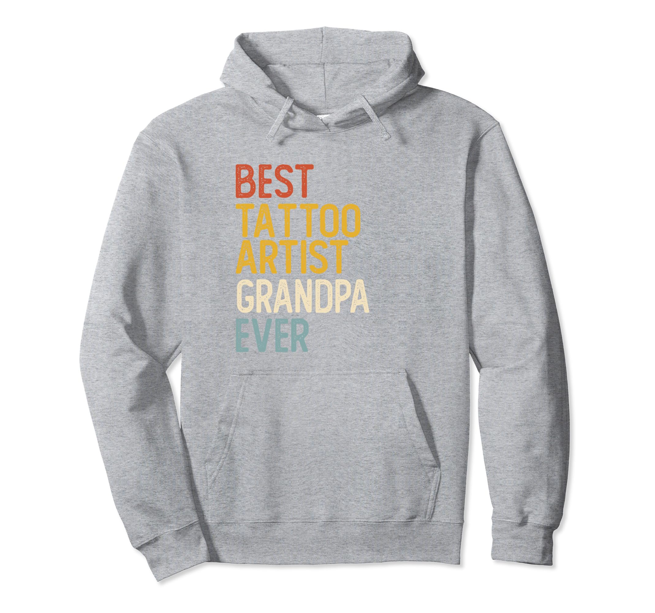 Best Tattoo Artist Step Dad Ever Shirts Hoodie - Graphic Print Men Women - T-Shirt, Sweatshirt, Hoodie