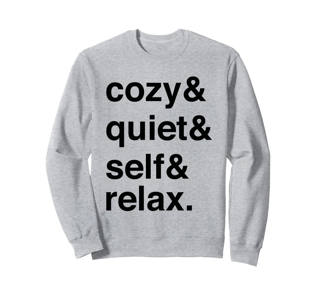 Relaxation And Self Care Inner Sweatshirt - Streetwear Style for Adults - T-Shirt, Sweatshirt, Hoodie