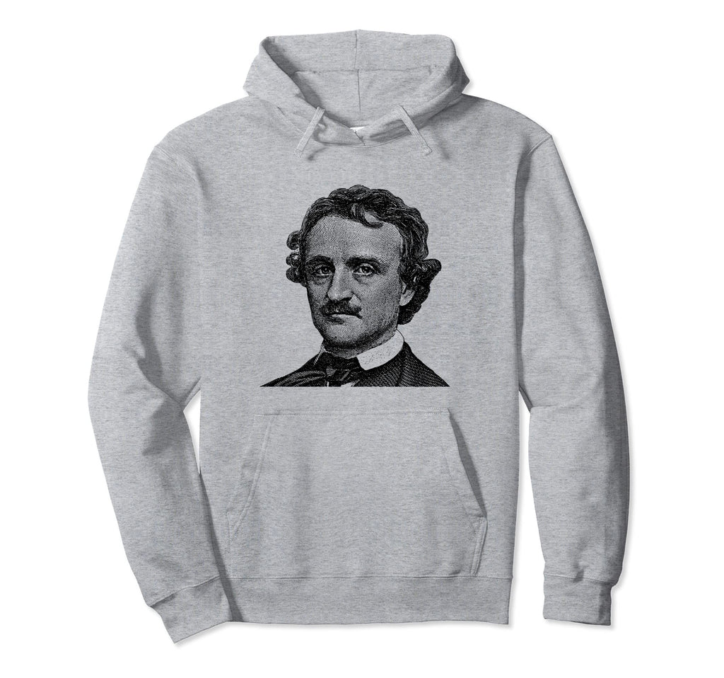 Edgar Allan Poe Literature Hoodie - Trendy Graphic Men Women - T-Shirt, Sweatshirt, Hoodie